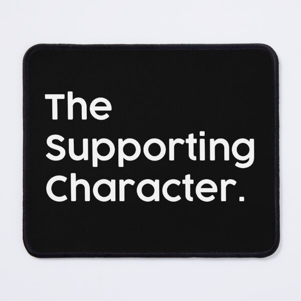 Item preview, Supporting Character Main Character Funny Couples Design designed and sold by alltheprints.