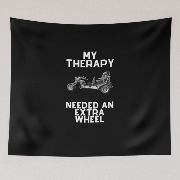 Item preview, Trike design, trike T-shirt, my therapy needed an extra wheel designed and sold by MayaAndNora.