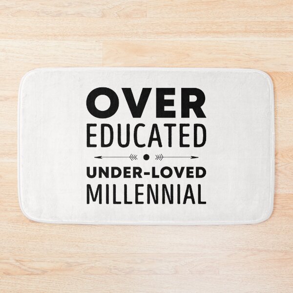 Item preview, Over Educated Under Loved designed and sold by vincedusty.