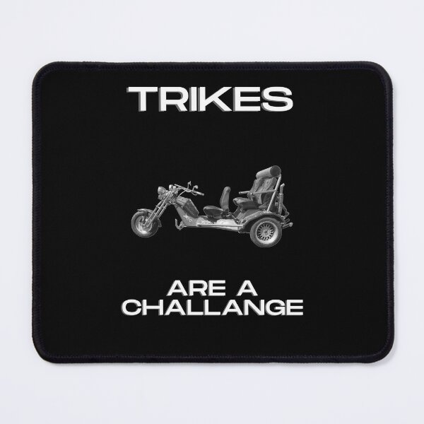 Item preview, Trike design, trike T-shirt, trike are a challange designed and sold by MayaAndNora.