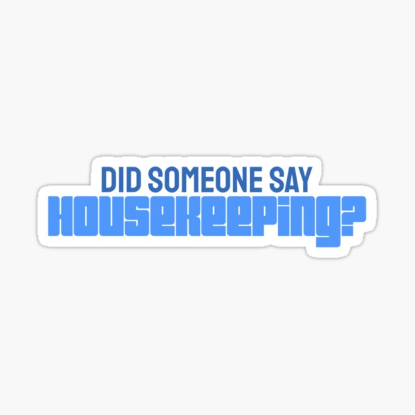 Item preview, Housekeeping designed and sold by BatTonUYse.