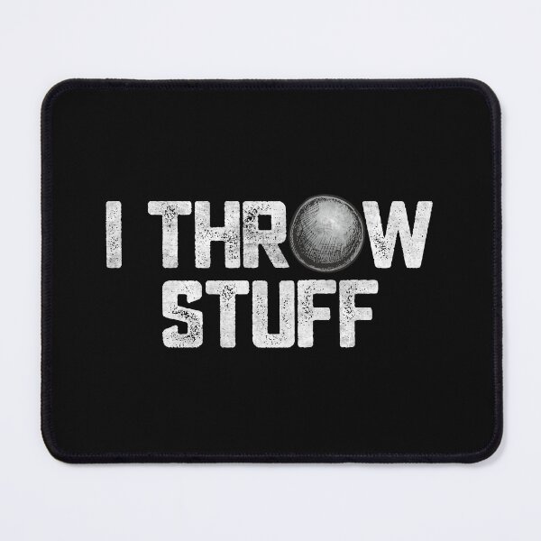 Item preview, Shot Put Saying I Throw Stuff Track and Field Athlete Funny Throwing Lover Gift designed and sold by alenaz.