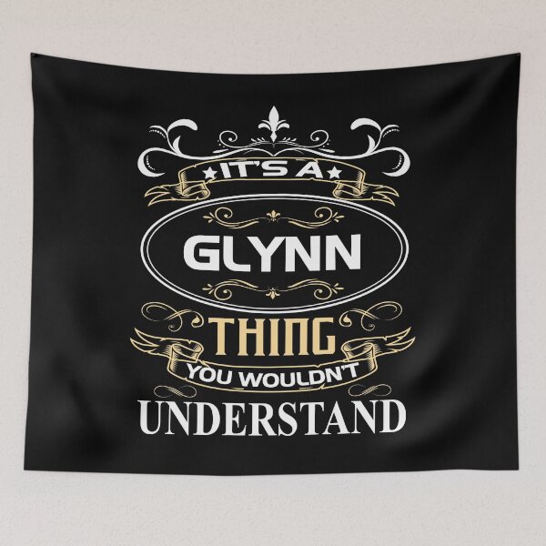 Item preview, Glynn Name Shirt It's A Glynn Thing You Wouldn't Understand designed and sold by Cayluu12.