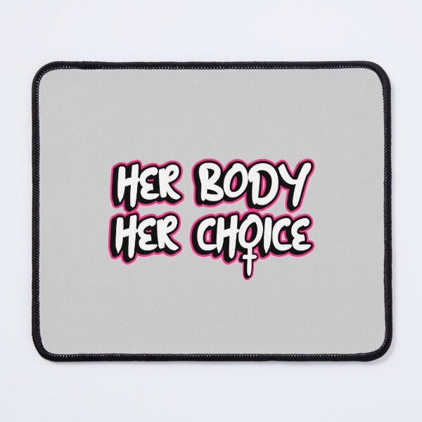 Item preview, Her Body Her Choice Reproductive Rights designed and sold by JG0024.