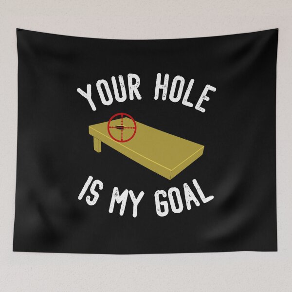 Item preview, Your Hole Is My Goal Funny Cornhole designed and sold by JG0024.