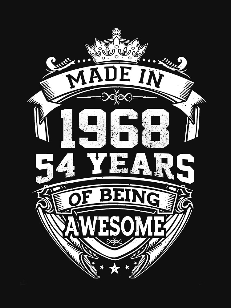 Made In 1968 Limited Edition 54 Years Of Being Awesome Classic