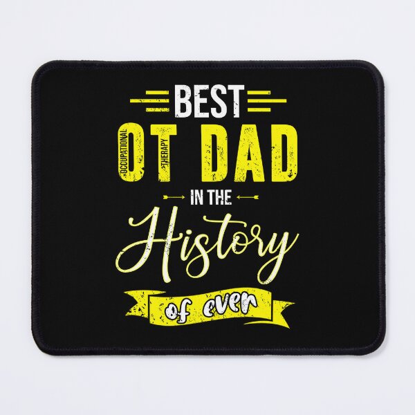 Item preview, Best Occupational Therapy Dad In The History Of Ever designed and sold by deepan chandrasekaran.