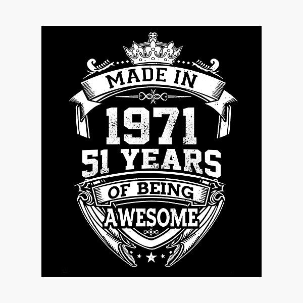Item preview, Made In 1971 Limited Edition 51 Years Of Being Awesome Classic Birthday designed and sold by AraJordeStore.