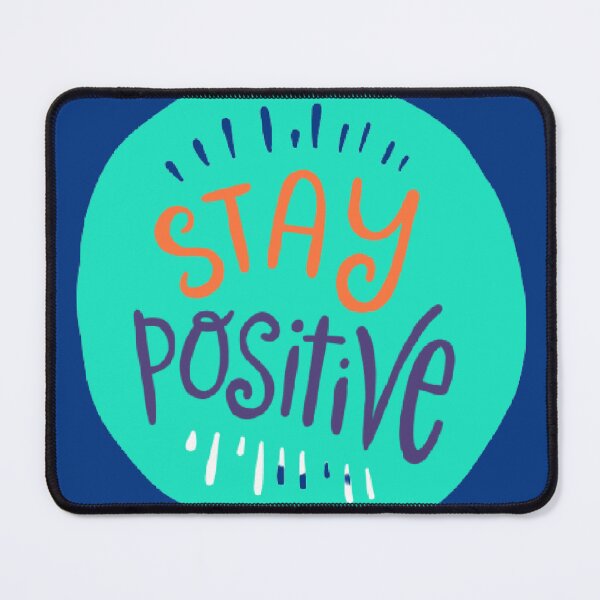 Item preview, Stay positive - Mantente positivo - Reste positif designed and sold by josesita.