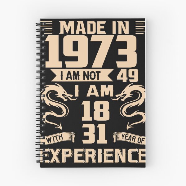 Item preview, Dragon Made In 1973 I Am Not 49 I Am 18 With 31 Years Of Experience designed and sold by AraJordeStore.