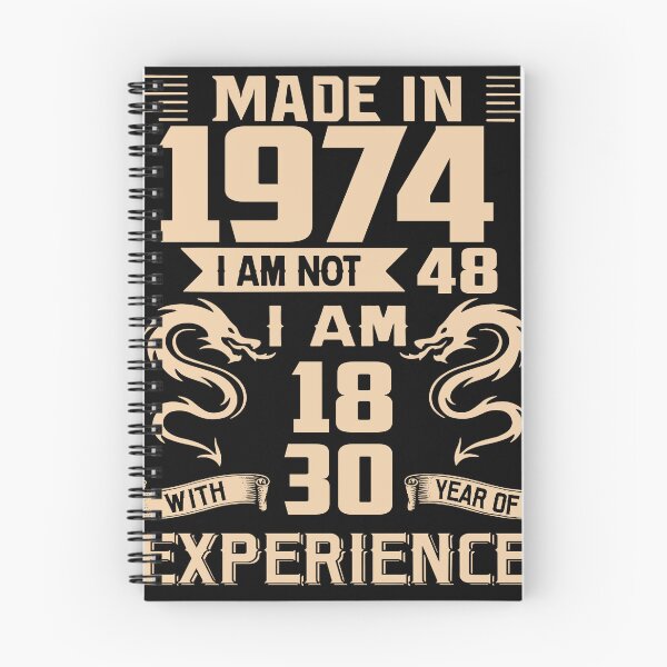Item preview, Dragon Made In 1974 I Am Not 48 I Am 18 With 30 Years Of Experience designed and sold by AraJordeStore.
