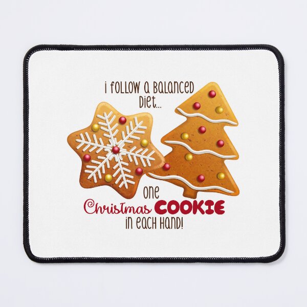 Item preview, Balanced Diet...Christmas Cookies! designed and sold by PawsitiveMum.