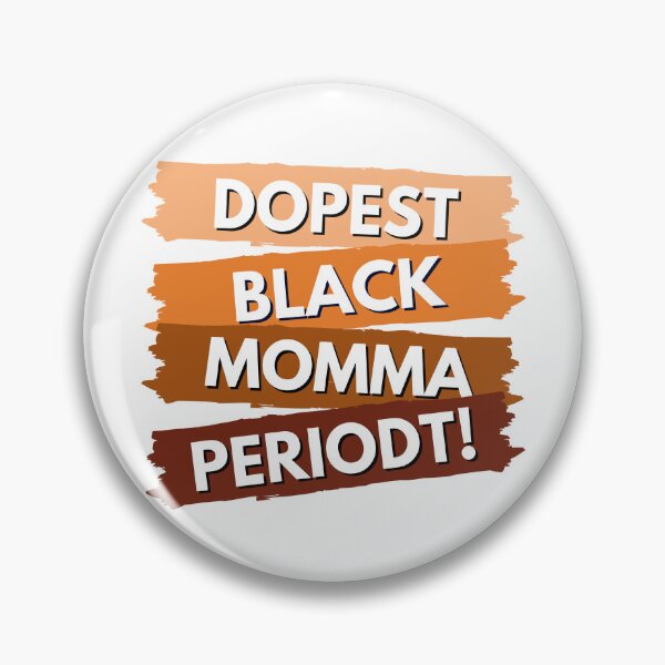 Item preview, Black Moms Are Dope, Black Girl Magic, Gift for mom. designed and sold by Sarocha Kaewsanod.