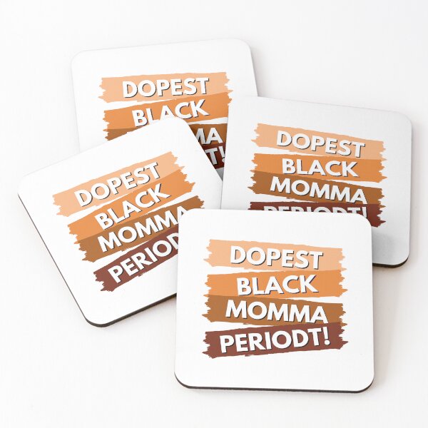 Item preview, Black Moms Are Dope, Black Girl Magic, Gift for mom. designed and sold by Sarocha Kaewsanod.