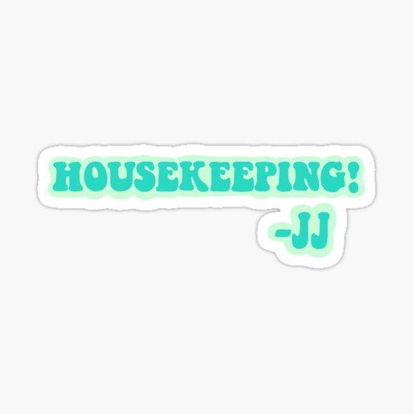 "outer banks jj housekeeping quote" Sticker by HieuTanGYes Redbubble