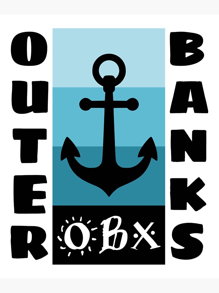 "Sea Ship Anchor Outer banks OBX" Poster for Sale by HieuTanGYes Redbubble