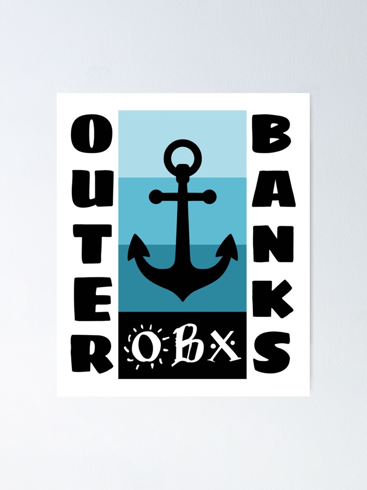 "Sea Ship Anchor Outer banks OBX" Poster for Sale by HieuTanGYes Redbubble