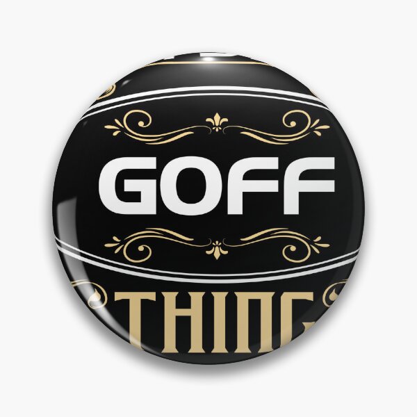Item preview, Goff Name Shirt It's A Goff Thing You Wouldn't Understand designed and sold by Cayluu12.