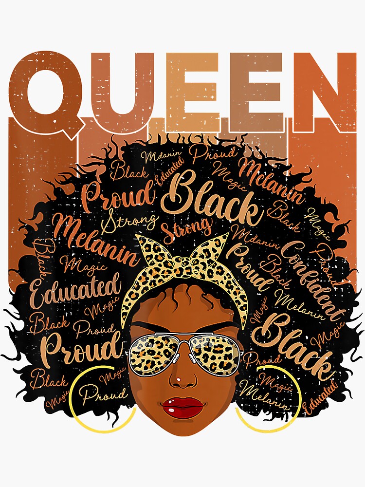 Black Woman Educated Strong Melanin Queen African American Sticker By