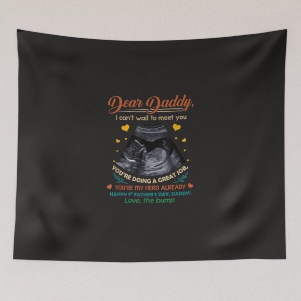 Item preview, Dear Daddy I Can’t Wait to Meet You First Fathers Day designed and sold by herrudlazamor.