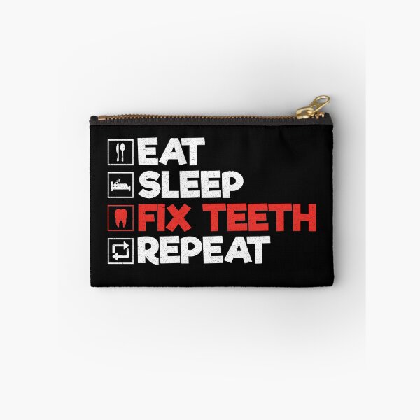 Item preview, Eat Sleep Fix Teeth Repeat: Funny Dentist designed and sold by Adexyl.