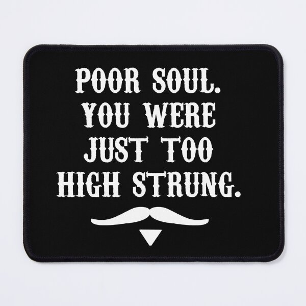 Item preview, Poor Soul You Were Just Too High Strung designed and sold by barrelroll909.