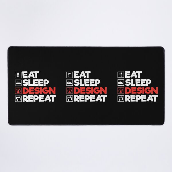 Item preview, Eat Sleep Design Repeat: Funny Graphic Designer designed and sold by Adexyl.