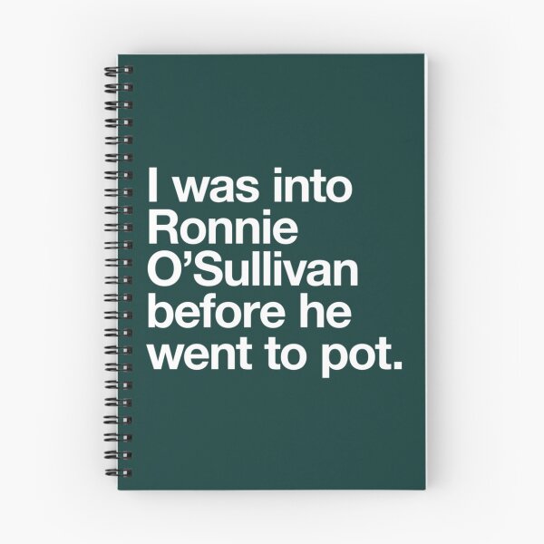 Item preview, I was into Ronnie OSullivan before he went to pot   designed and sold by RelixirShop.