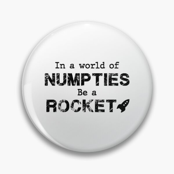 Item preview, In A World Of Numpties... Be A Rocket   designed and sold by RelixirShop.