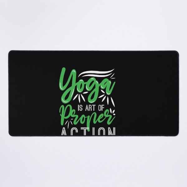 Item preview, yoga is art of proper action designed and sold by Fislux.