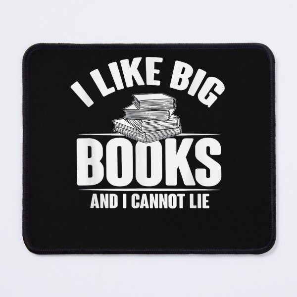 Item preview, I Like Big Books And I Cannot Lie designed and sold by Willie Deleon.