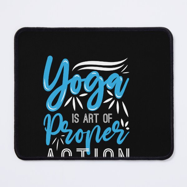 Item preview, yoga is art of proper action designed and sold by Fislux.