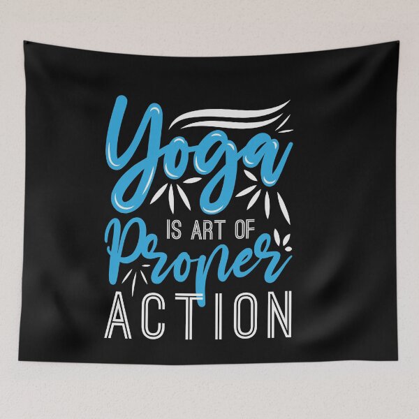 Item preview, yoga is art of proper action designed and sold by Fislux.