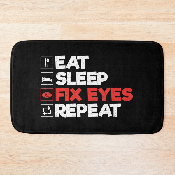 Item preview, Eat Sleep Fix Eyes Repeat: Funny Optician Eye Doctor designed and sold by Adexyl.
