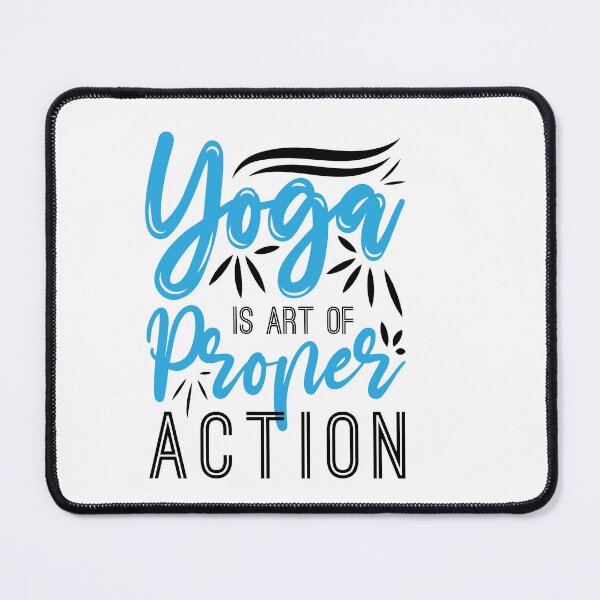 Item preview, yoga is art of proper action designed and sold by Fislux.