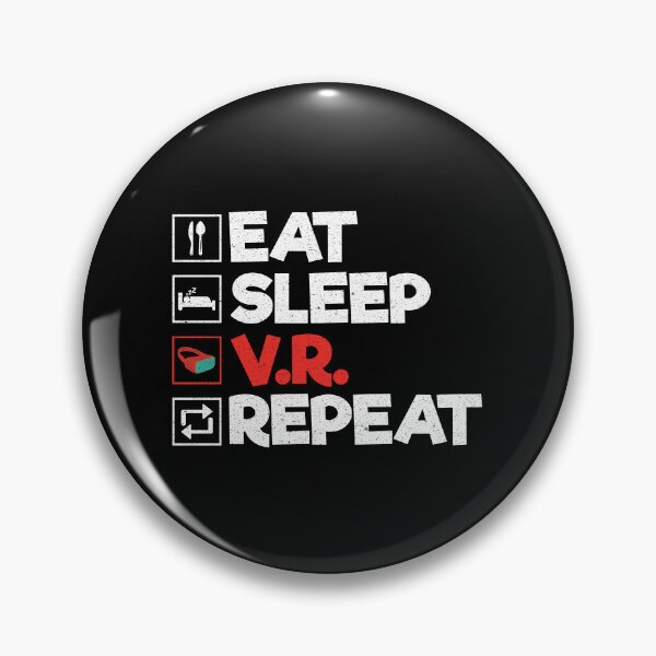 Item preview, Eat Sleep VR Repeat: Funny Virtual Reality designed and sold by Adexyl.