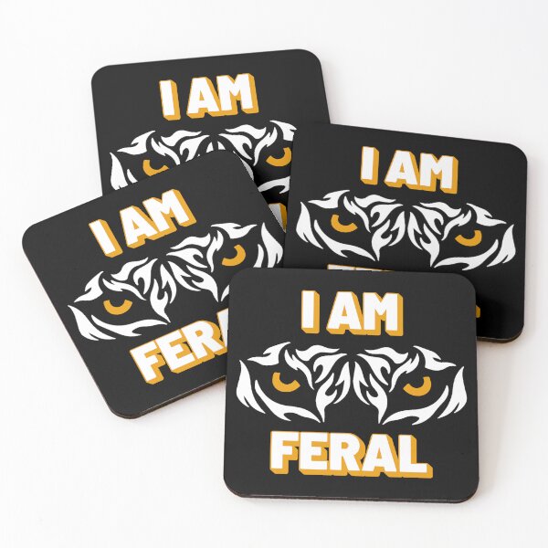 Item preview, I Am Feral designed and sold by Denti Kanys ⭐⭐⭐⭐⭐.
