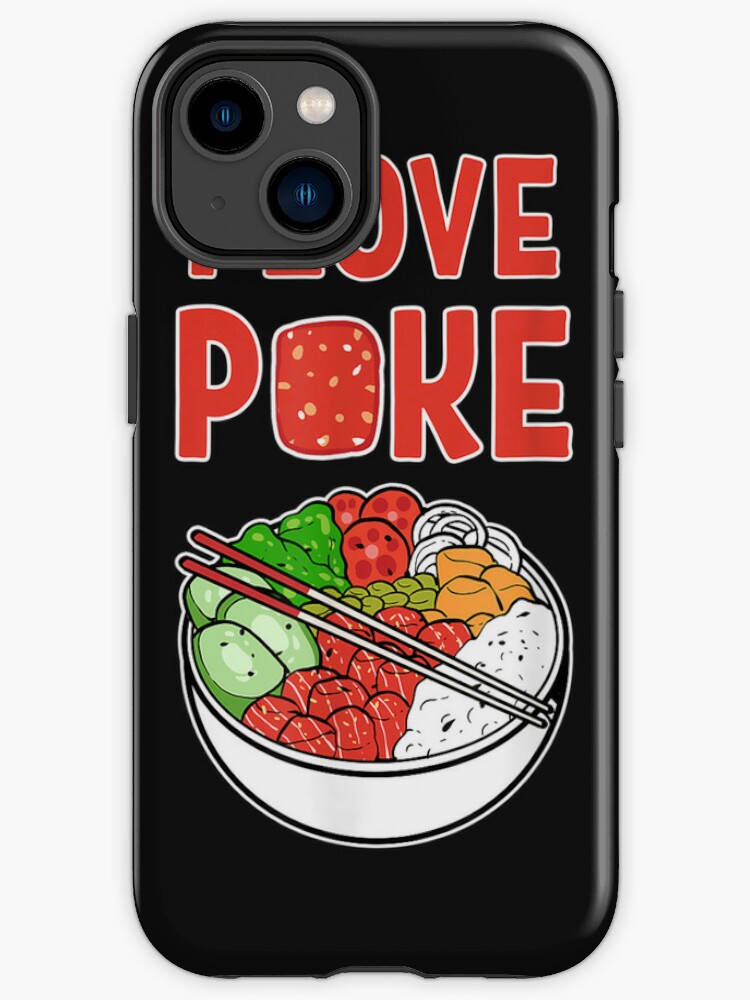 Funda de iPhone «I Love Poke Sushi Anime Mariscos Maui Big Island Fish  Bowl» de metteeeost | Redbubble