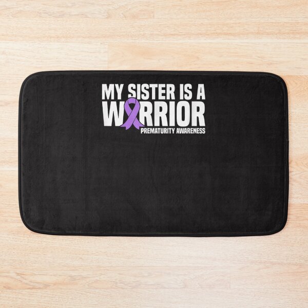 Item preview, My Sister is a Warrior NICU Prematurity Awareness designed and sold by luczkimudin.