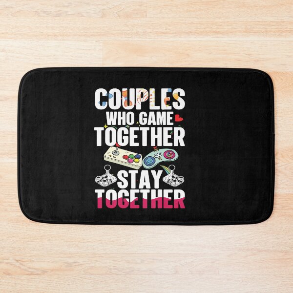 Item preview, Couples who game tgether stay together designed and sold by Fislux.