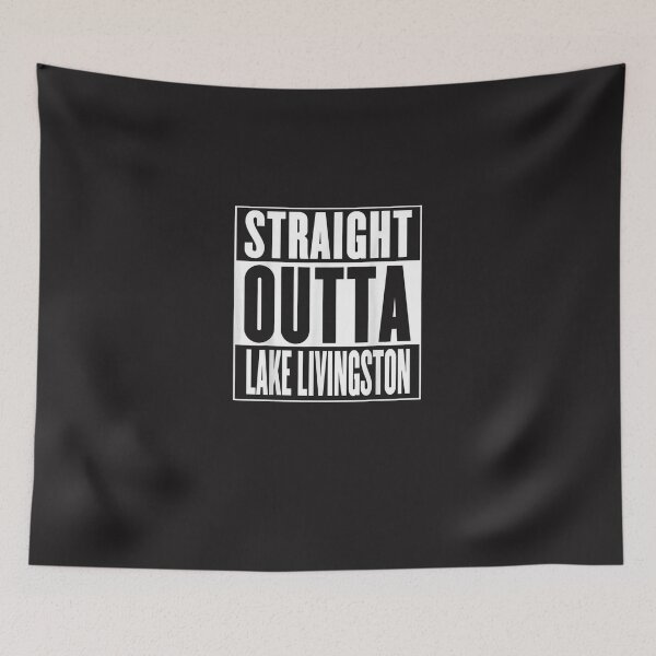 Item preview, Lake Livingston - Straight Outta Lake Livingston designed and sold by opherufsmtih.