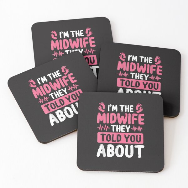 Item preview, Midwife they told you about Baby Catcher Midwifery designed and sold by laddenjksplan.