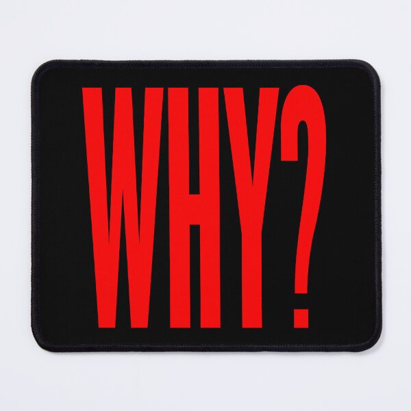 Item preview, WHY? v.4 designed and sold by x1brett.