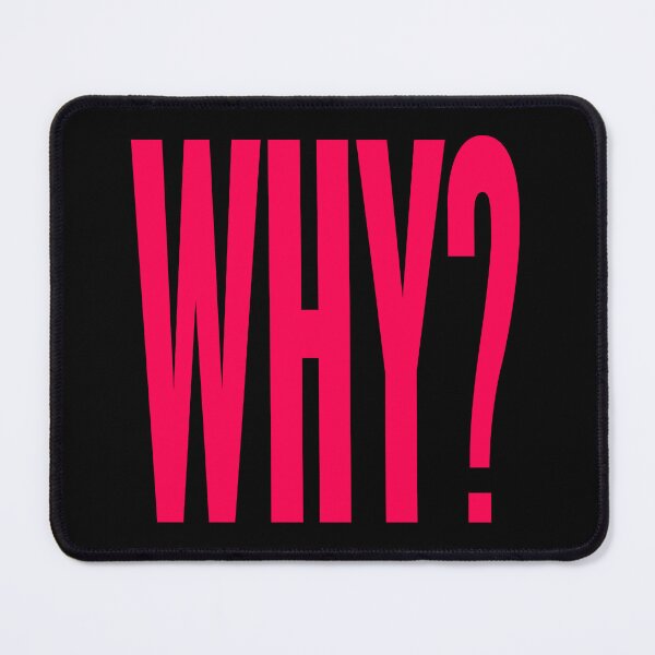 Item preview, WHY? v.7 designed and sold by x1brett.
