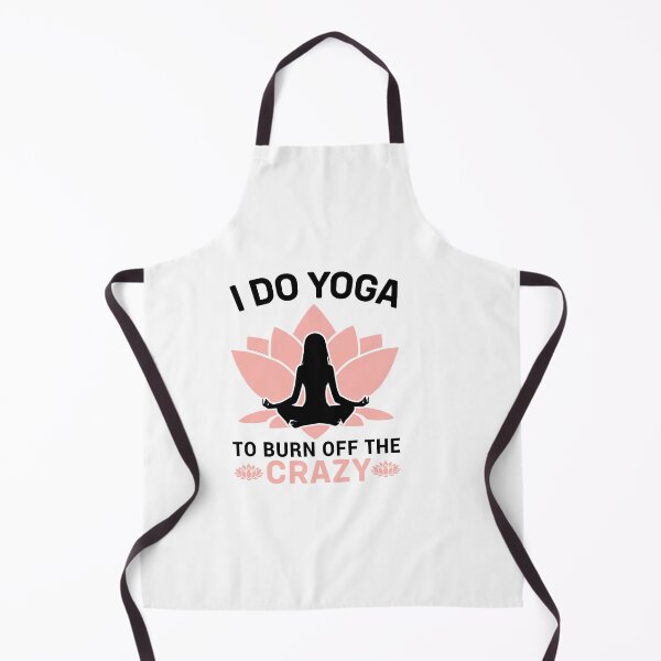 Item preview, i do yoga to burn off the crazy designed and sold by Fislux.