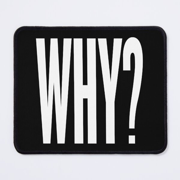 Item preview, WHY? v.8 designed and sold by x1brett.