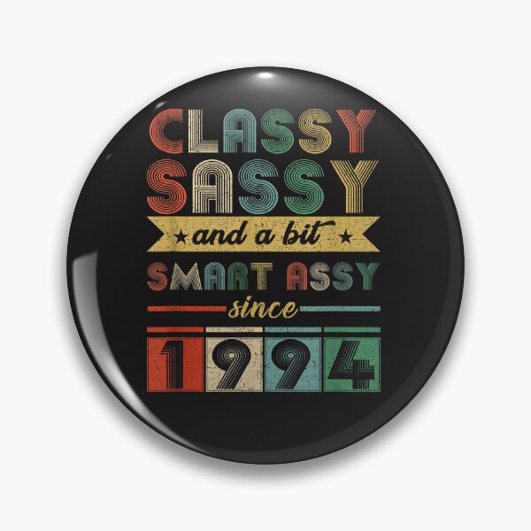 Item preview, Since 1994 Classy Sassy 26th Birthday designed and sold by luczkimudin.