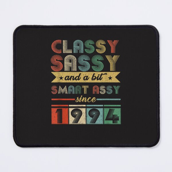 Item preview, Since 1994 Classy Sassy 26th Birthday designed and sold by luczkimudin.