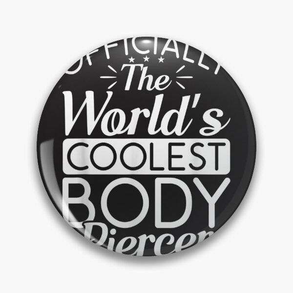 Item preview, Officially The World'S Coolest Body Piercer Dermal Piercing designed and sold by opherufsmtih.