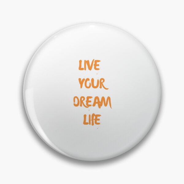 Item preview, LIVE YOUR DREAM LIFE designed and sold by IsaCria.